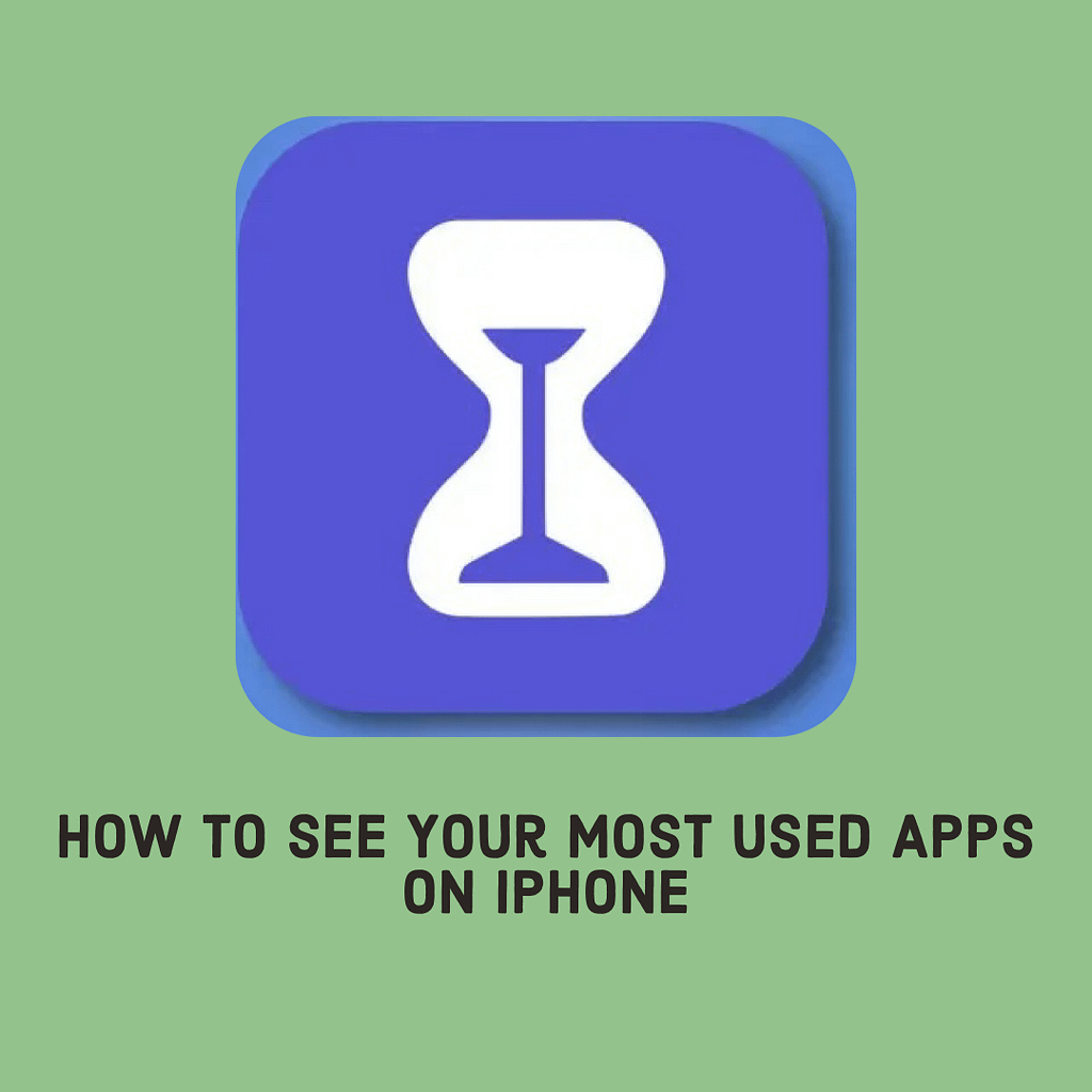 See your most used apps on iphone