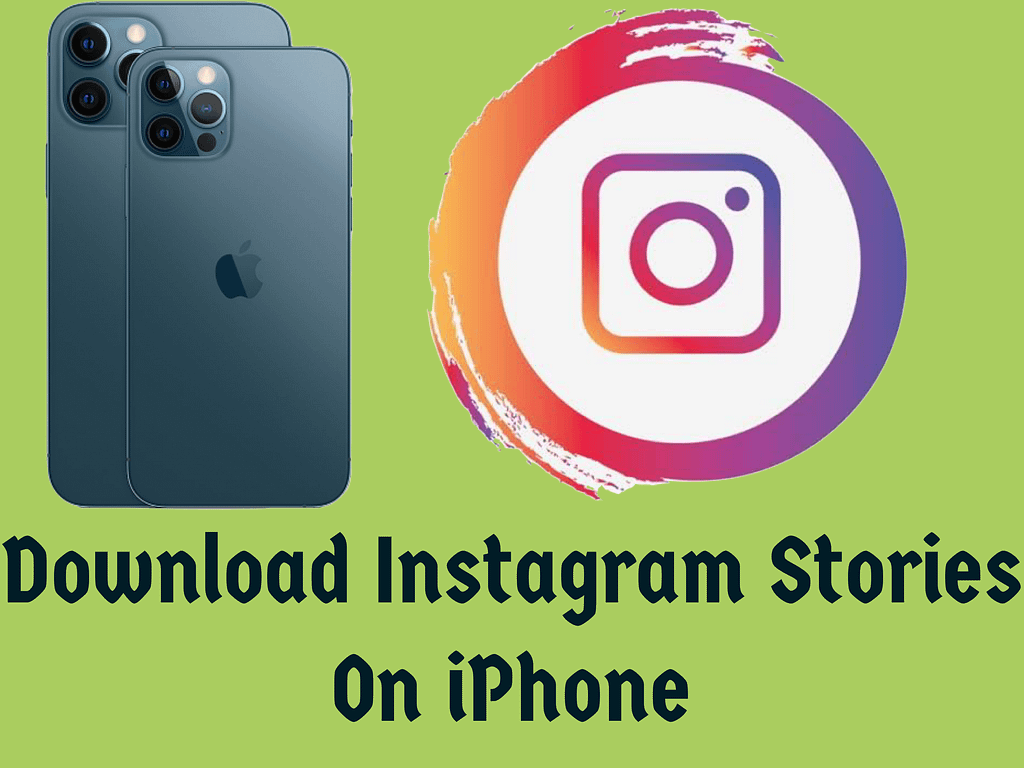 How to save and download instagram stories on iphone?