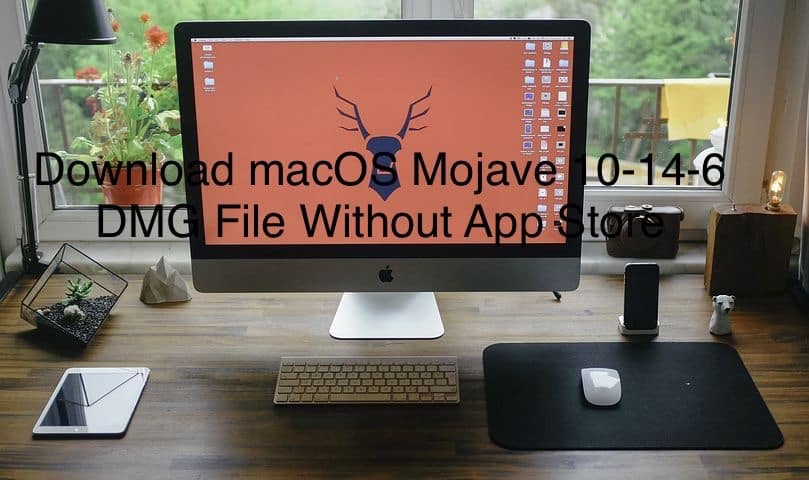 Download macOS Mojave 10-14-6 DMG File without App Store